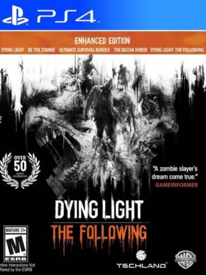 DYING LIGHT THE FOLLOWING ENHANCED EDITION PS4