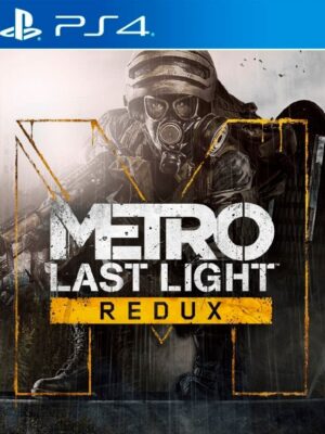 METRO LAST LIGHT REDUX PS4