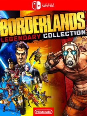 BORDERLANDS LEGENDARY COLLECTION – NINTENDO SWITCH