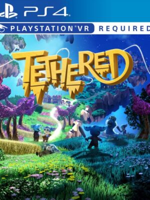 TETHERED PS4