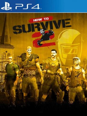 HOW TO SURVIVE 2 PS4