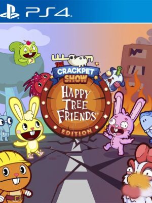 THE CRACKPET SHOW: HAPPY TREE FRIENDS EDITION PS4