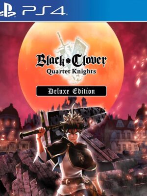 BLACK CLOVER: QUARTET KNIGHTS DELUXE EDITION PS4