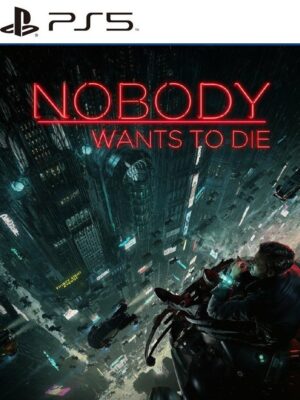 NOBODY WANTS TO DIE PS5