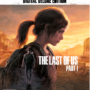 THE LAST OF US™ PART I DIGITAL DELUXE EDITION PS5