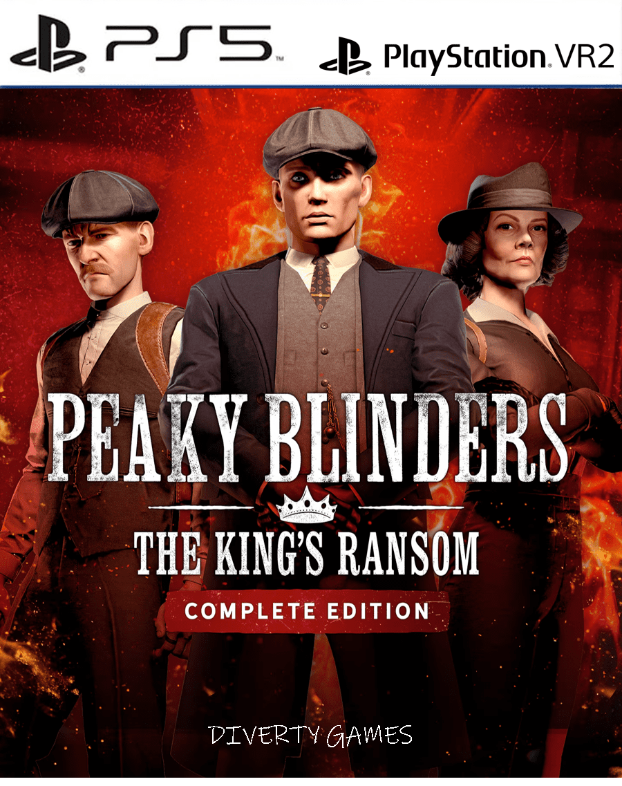 PEAKY BLINDERS: THE KINGS RANSOM COMPLETE EDITION VR PS5