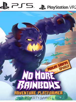 NO MORE RAINBOWS VR PS5