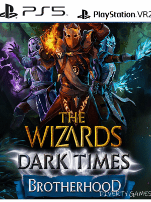 THE WIZARDS: DARK TIMES – BROTHERHOOD VR PS5