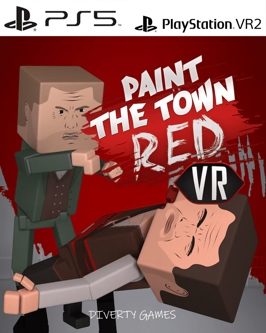 PAINT THE TOWN RED VR PS5