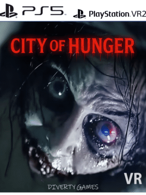 CITY OF HUNGER VR PS5