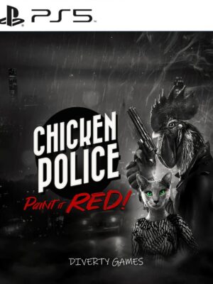 CHICKEN POLICE – PAINT IT RED PS5