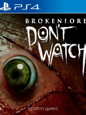 BROKENLORE: DON’T WATCH PS4
