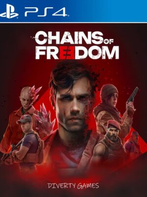 CHAINS OF FREEDOM PS4