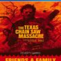 THE TEXAS CHAIN SAW MASSACRE - FRIENDS AND FAMILY EDITION PS4